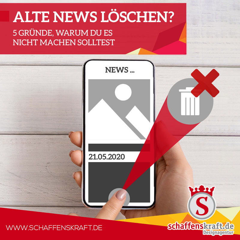 Alte News löschen? 5 Gründe, warum du es nicht machen solltest